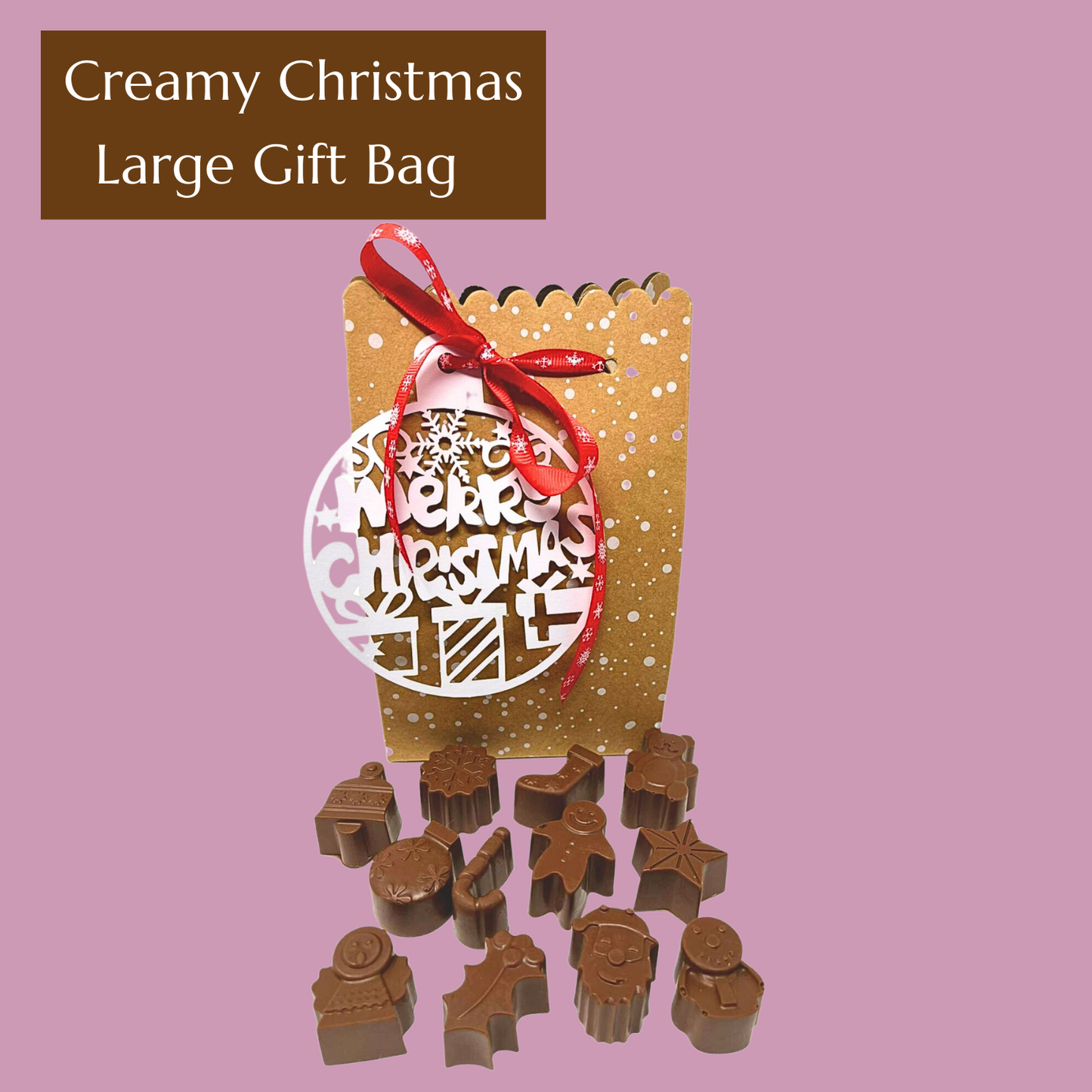 Creamy Christmas Chocolates Large Gift Bag